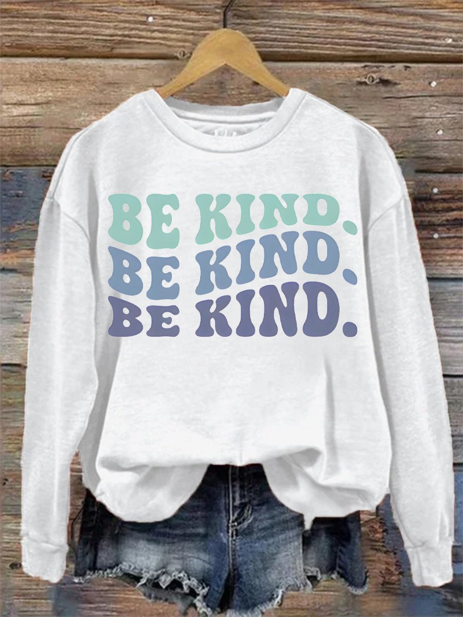 Women's Be Kind Print Casual  Sweatshirt-lovefitte