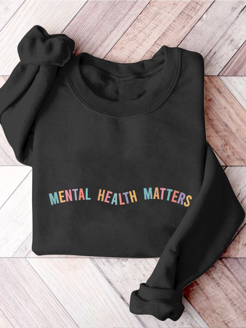 Mental Health Matters Psychology Mental Health Awareness Therapy Casual Print Sweatshirt-lovefitte