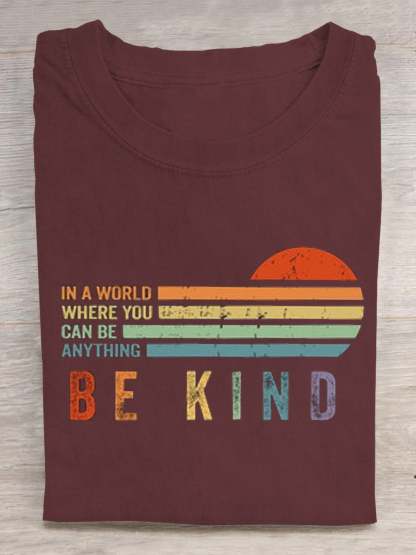 In A World Where You Can Be Anything Be Kind Suicide Prevention Mental Print T-shirt-lovefitte