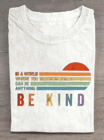 In A World Where You Can Be Anything Be Kind Suicide Prevention Mental Print T-shirt-lovefitte