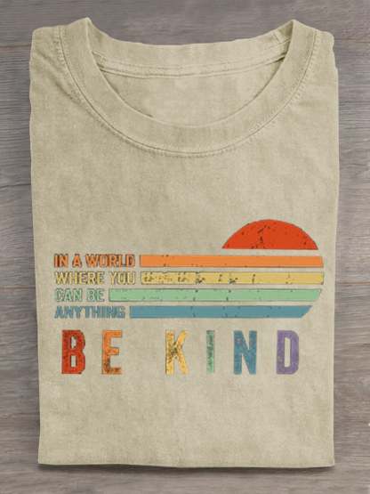 In A World Where You Can Be Anything Be Kind Suicide Prevention Mental Print T-shirt-lovefitte