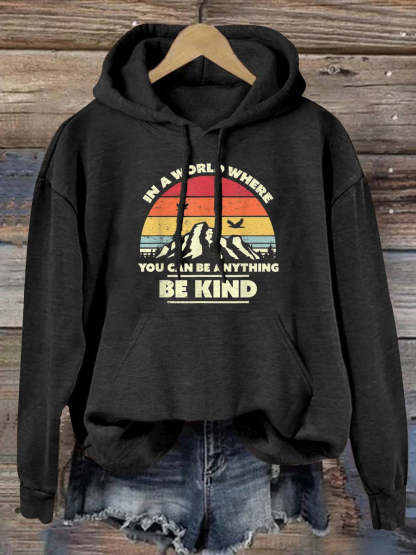 Unisex Women's Men's In A World Where You Can Be Anything Be Kind Suicide Prevention Awareness Print Casual Hoodie-lovefitte