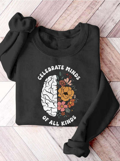 Celebrate Minds of All Kinds Floral Teacher Neurodiversity Speech Therapy SPED Autism Inclusion Casual Print Sweatshirt-lovefitte