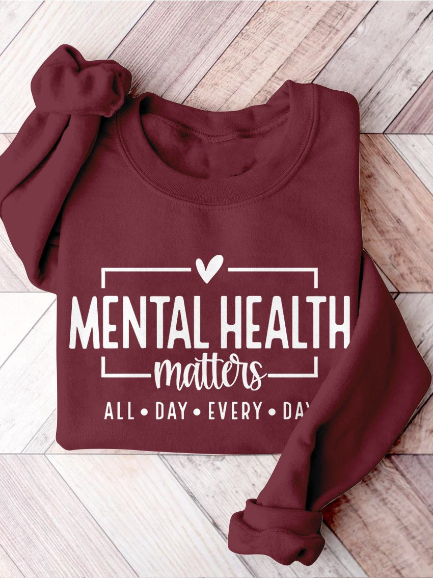 Mental Health Matters Awareness You Matter Be Kind Self Love Casual Print Sweatshirt-lovefitte