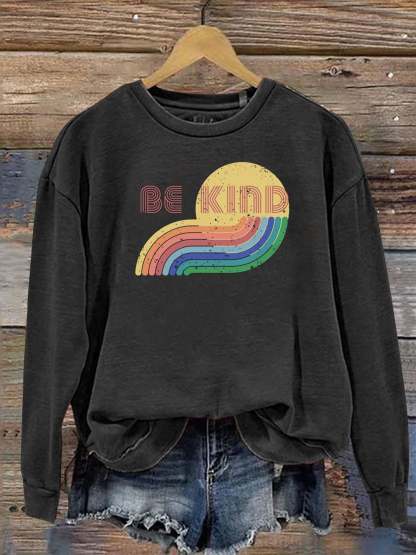 Be Kind Kindness Pride Rainbow Love Gradient Print Casual Sweatshirt-lovefitte