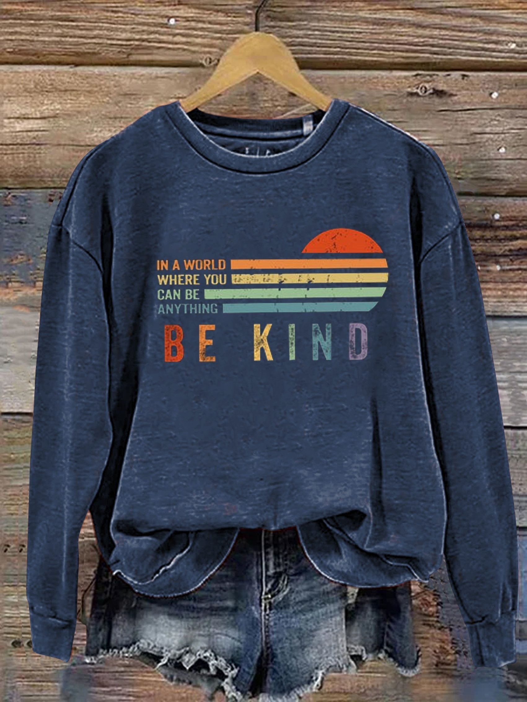 Unisex Women's Men's In A World Where You Can Be Anything Be Kind Suicide Prevention Mental Print Casual Sweatshirt-lovefitte