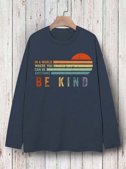 In A World Where You Can Be Anything Be Kind Suicide Prevention Mental Print T-shirt-lovefitte