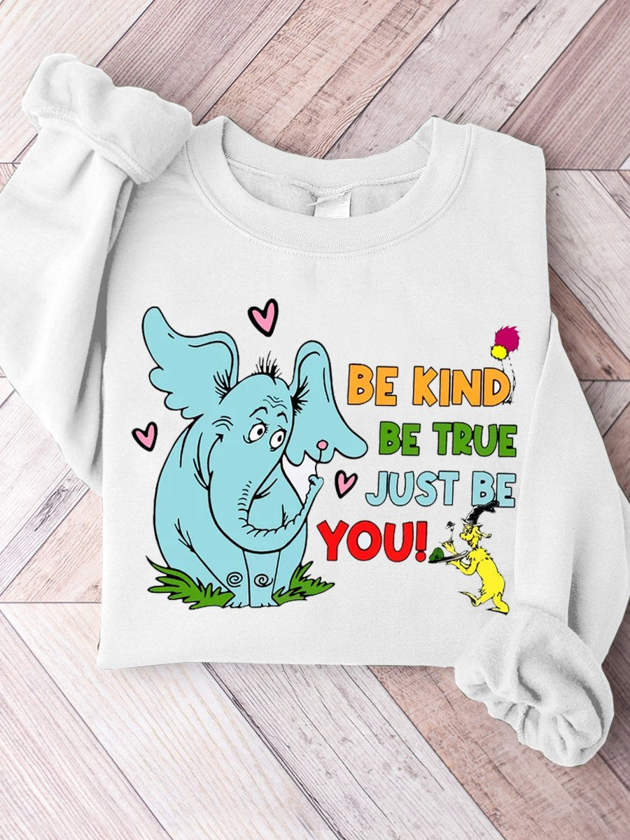 Be Kind Be True Just Be You Casual Sweatshirt-lovefitte