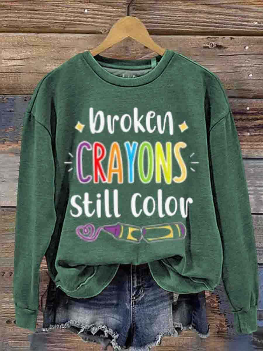 Mental Health Inspirational Broken Crayon Still Color Crew Neck Casual Printed Sweatshirt-lovefitte