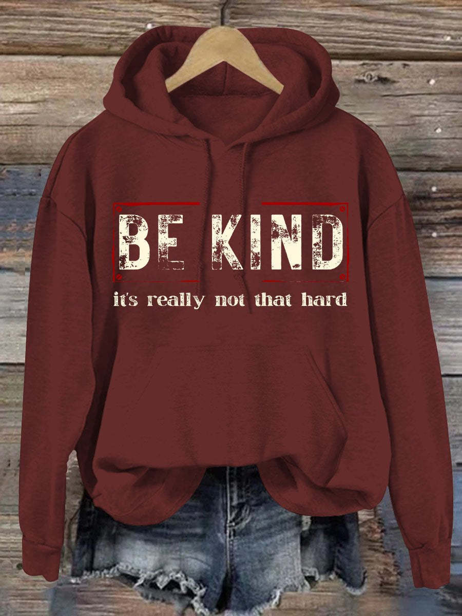 Women's Be Kind It's Really Not That Hard Casual Hoodie-lovefitte