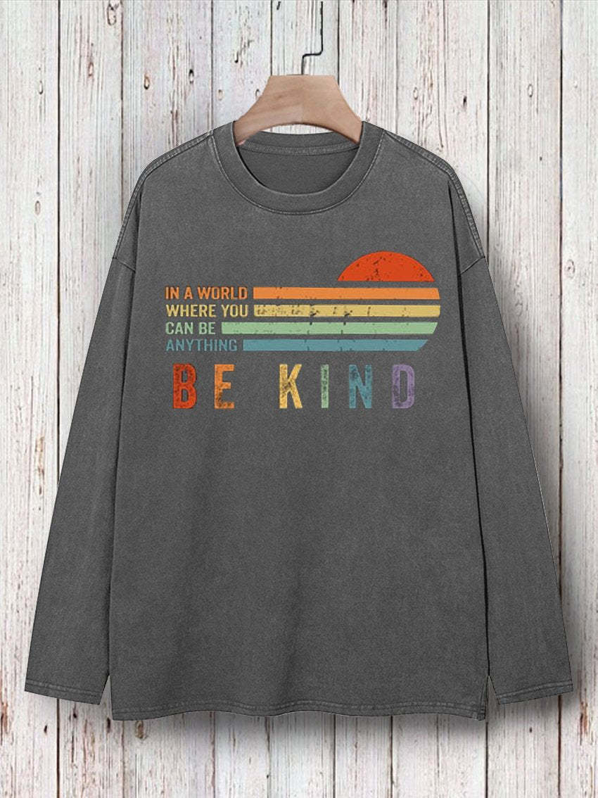 In A World Where You Can Be Anything Be Kind Suicide Prevention Mental Print T-shirt-lovefitte