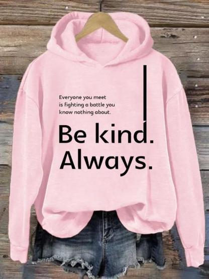 Be Kind Always Suicide Awareness Print Casual Hoodie-lovefitte