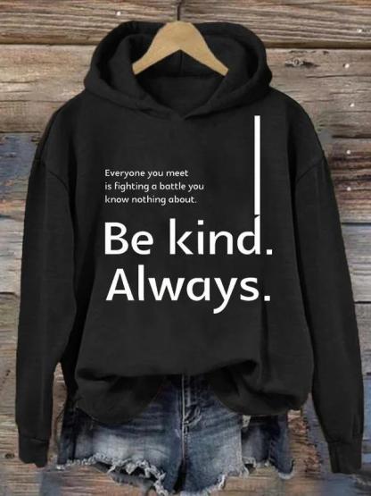 Be Kind Always Suicide Awareness Print Casual Hoodie-lovefitte