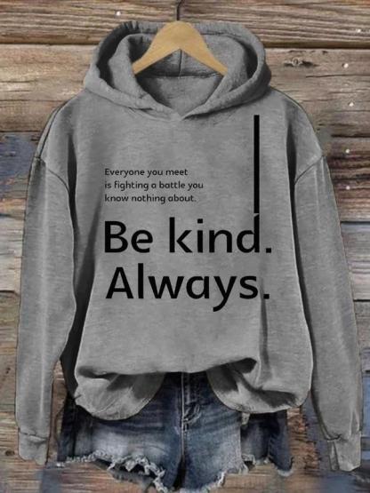 Be Kind Always Suicide Awareness Print Casual Hoodie-lovefitte