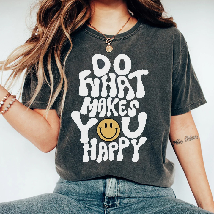 Do what makes you happy T-Shirt-carlalin