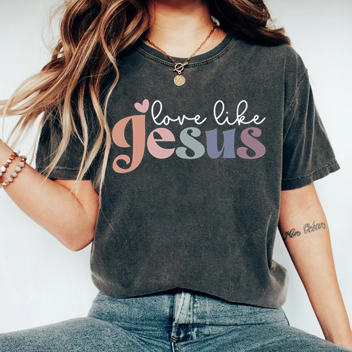 Love Like Jesus T-shirt-carlalin