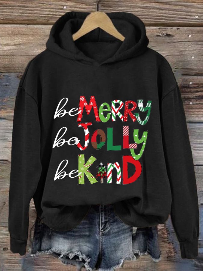 Women's Be Merry Be Jolly Be Kind Christmas Print Casual Hoodie-carlalin
