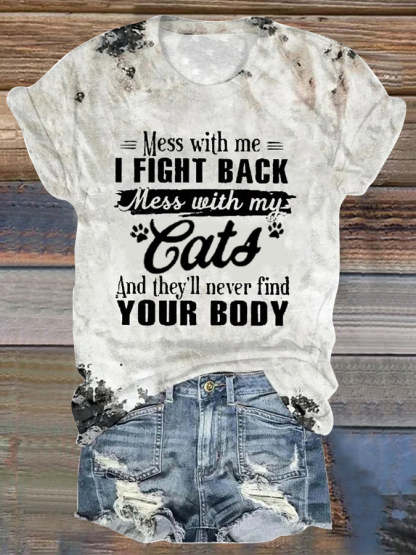 Women's Mess With Me I Fight Back Mess With My Cats Print Casual T-shirt-carlalin