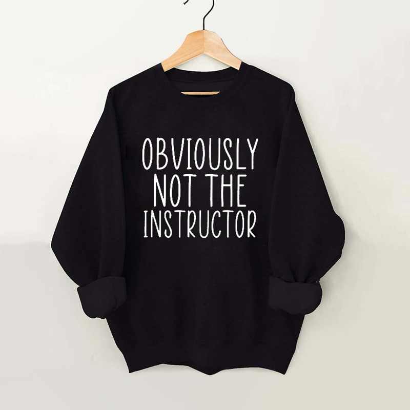 Obviously Not The Instructor  Vintage Gym Sweatshirt-carlalin