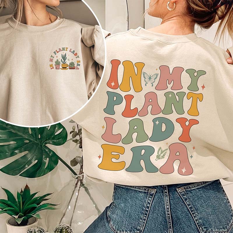 In My Plant Lady Era Gardeners Sweatshirt-carlalin