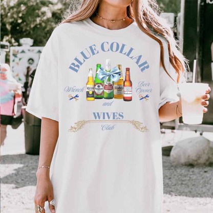 Beer and Wrench Blue Collar Wives Club T-Shirt-carlalin