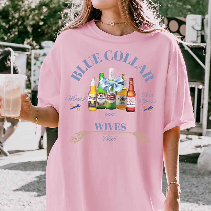 Beer and Wrench Blue Collar Wives Club T-Shirt-carlalin