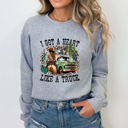 Heart Like A Truck Cowboy Sweatshirt
