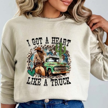 Heart Like A Truck Cowboy Sweatshirt