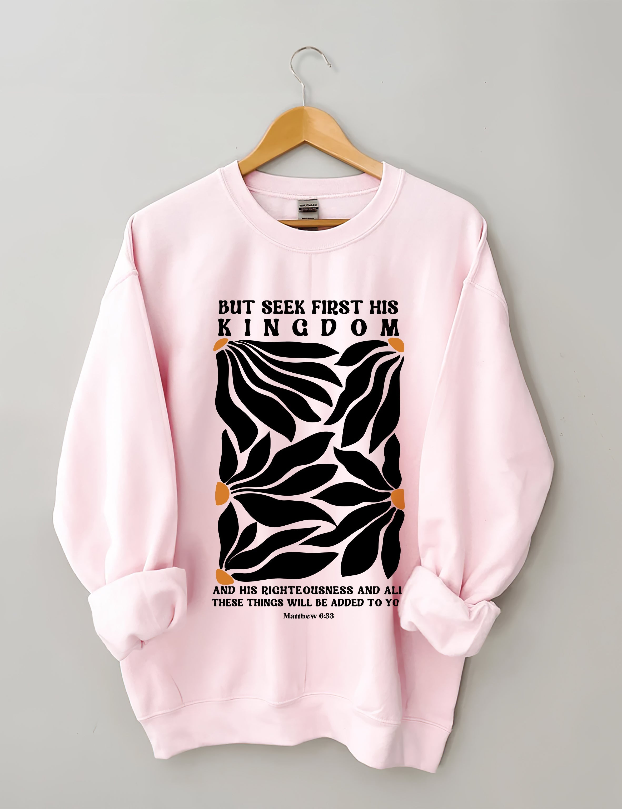 But Seek First His Kingdom Flower Sweatshirt-carlalin