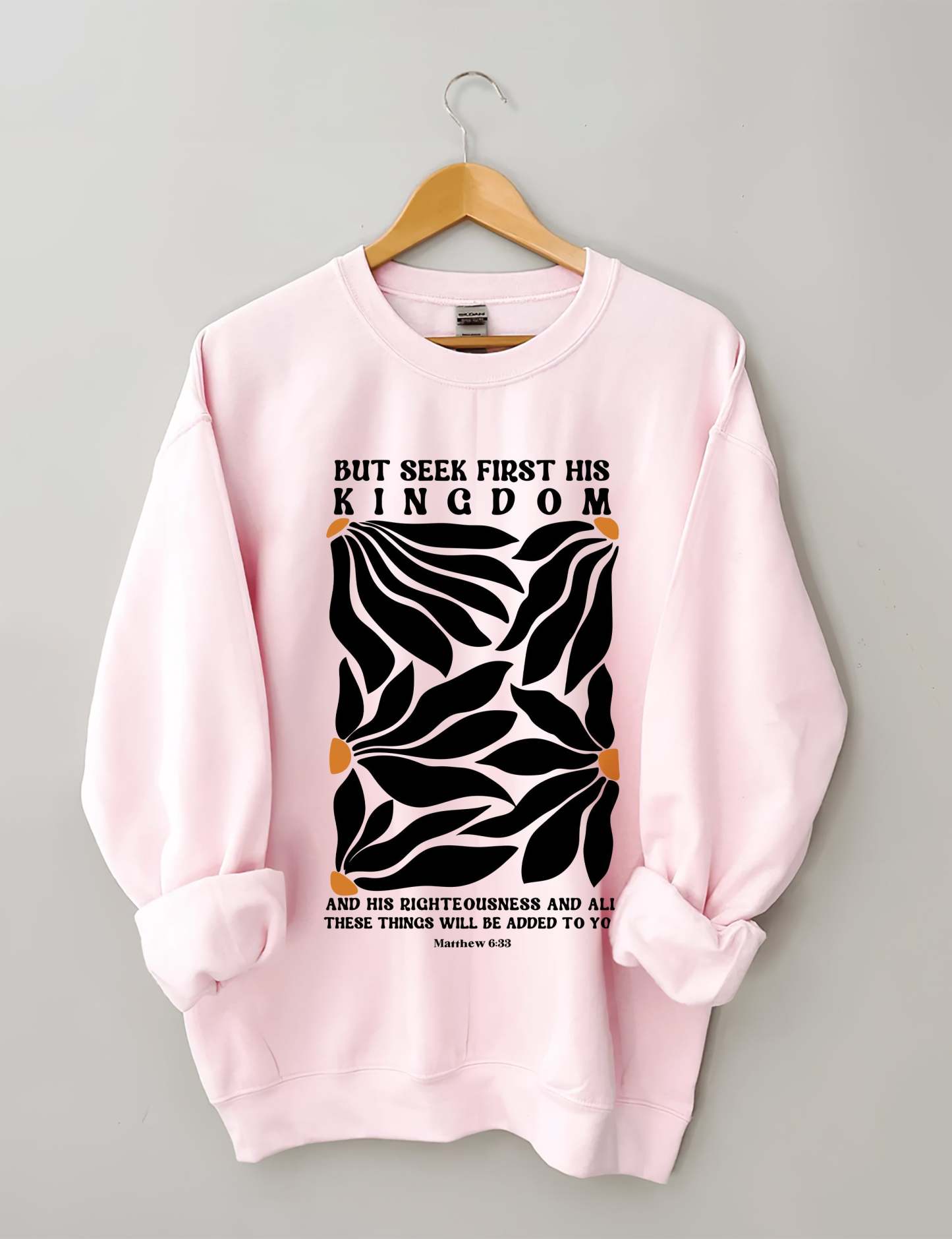 But Seek First His Kingdom Flower Sweatshirt-carlalin