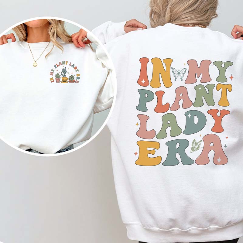 In My Plant Lady Era Gardeners Sweatshirt-carlalin