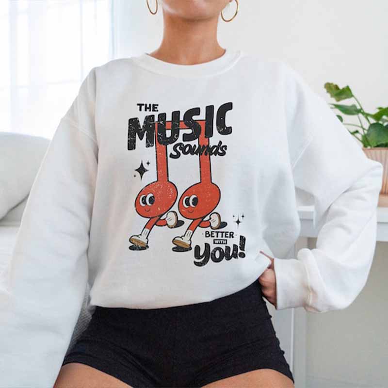 Gift for Music Lovers Sweatshirt