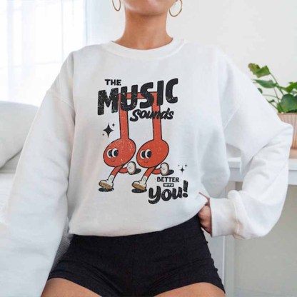 Gift for Music Lovers Sweatshirt