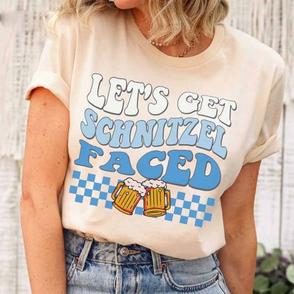 Let's Get Schnitzel Faced Oktoberfest T-Shirt