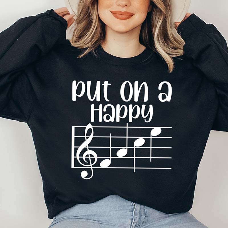 Put On A Happy Music Notes Sweatshirt