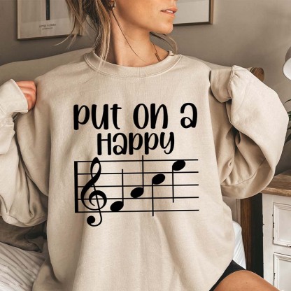 Put On A Happy Music Notes Sweatshirt