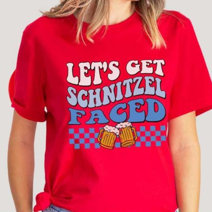 Let's Get Schnitzel Faced Oktoberfest T-Shirt