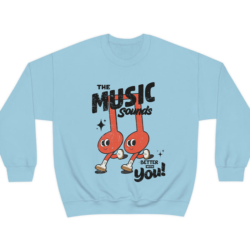 Gift for Music Lovers Sweatshirt