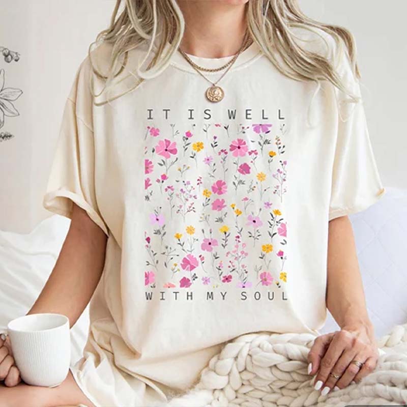Religious Wildflowers It Is Well With my Soul T-Shirt-carlalin