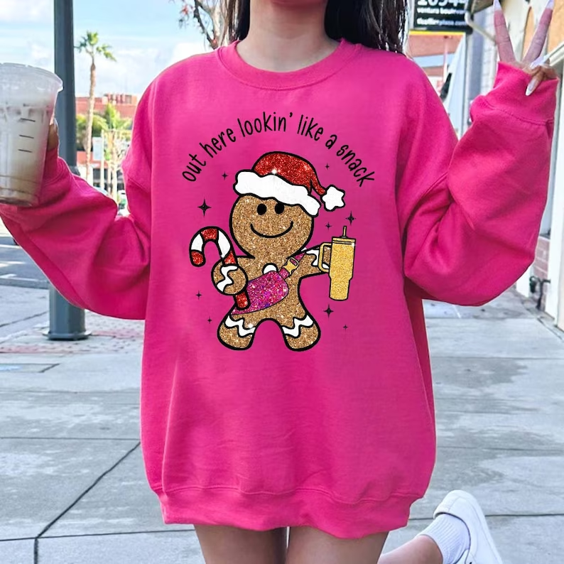 "Out Here Lookin Like a Snack"Christmas Sweatshirts-carlalin