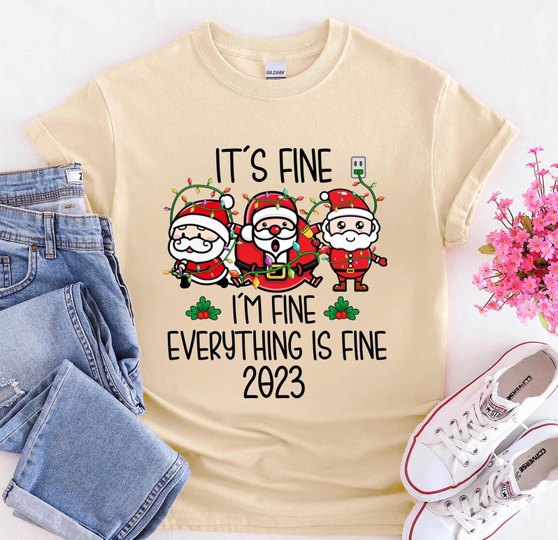 "I’m Fine Everything Is Fine" Christmas Santa T-Shirt-carlalin