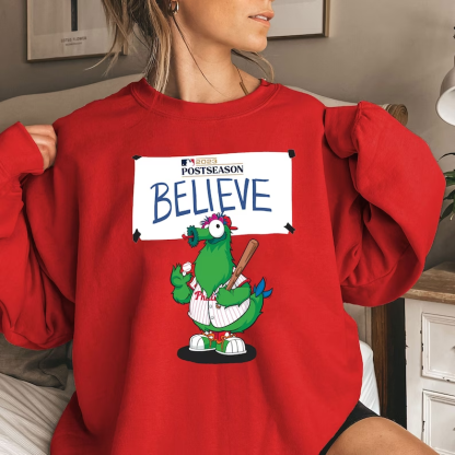 Philadelphia Phillies "Believe" Postseason 2023 Sweatshirt-carlalin