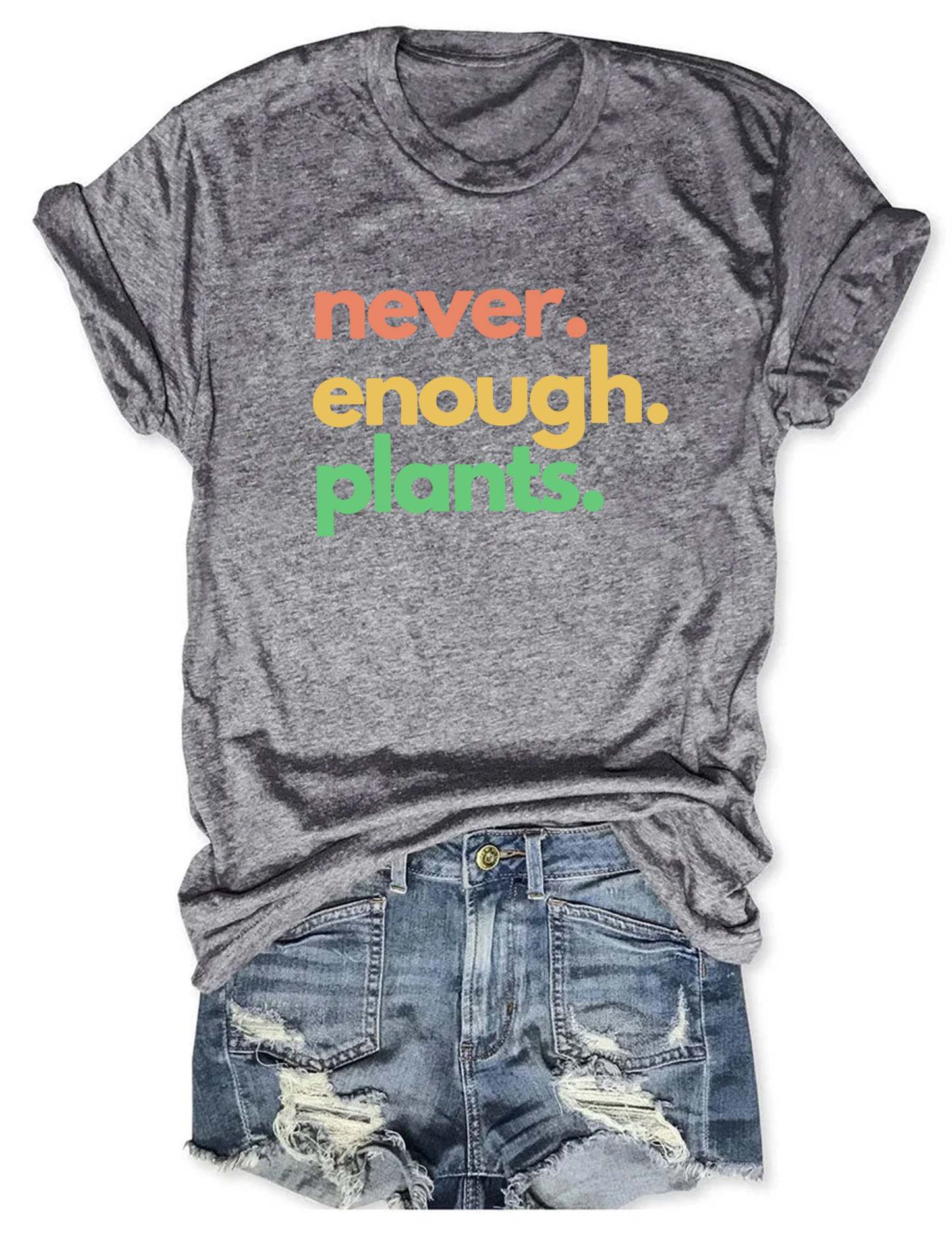 Never Enough Plants T-shirt-carlalin
