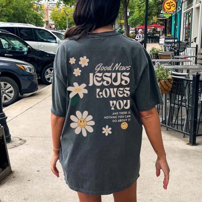 Good New Jesus Love You Wildflowers T-Shirt-carlalin