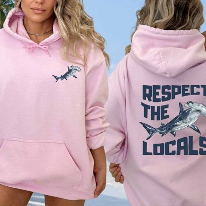 Respect The Locals Hoodie-carlalin