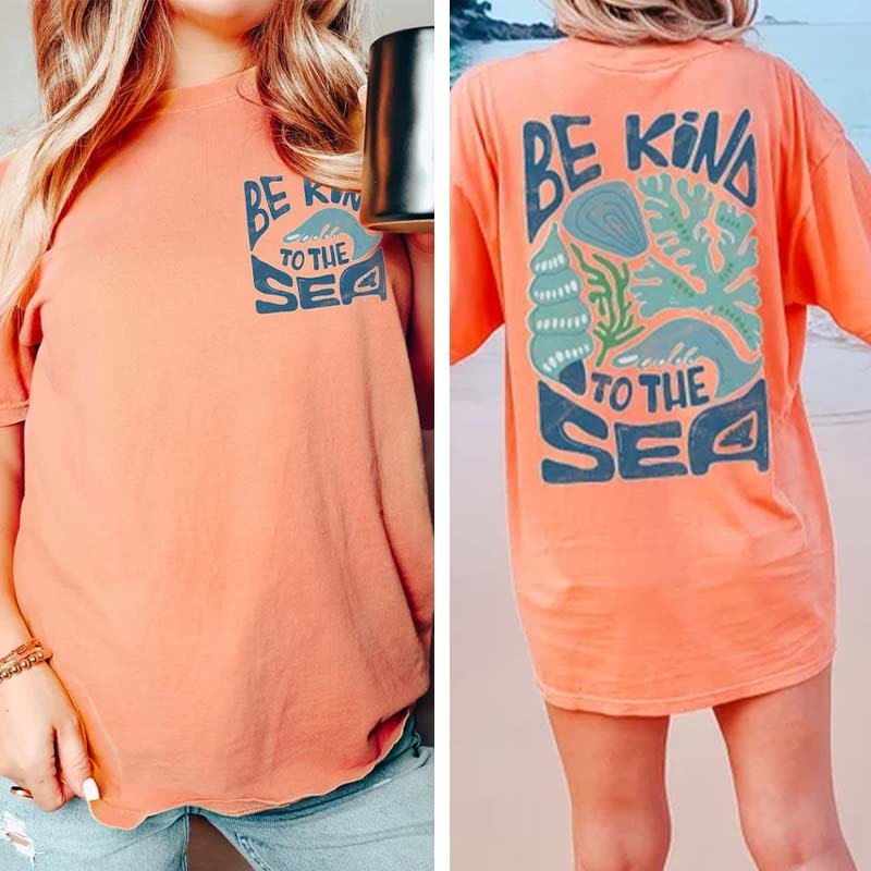 Be Kind To The Sea T-Shirt 