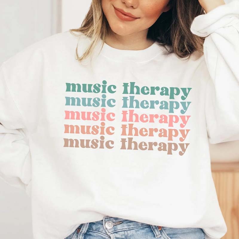 Therapy Crewneck Gift For Music Therapist Sweatshirt