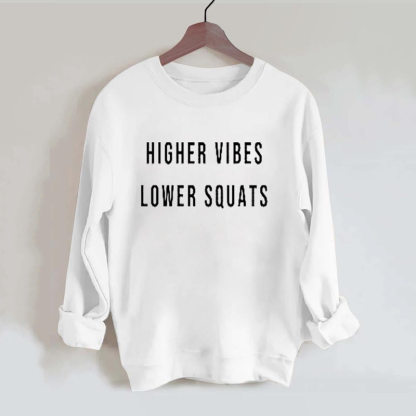 Higher Vibes Lower Squats Vintage Gym Sweatshirt-carlalin