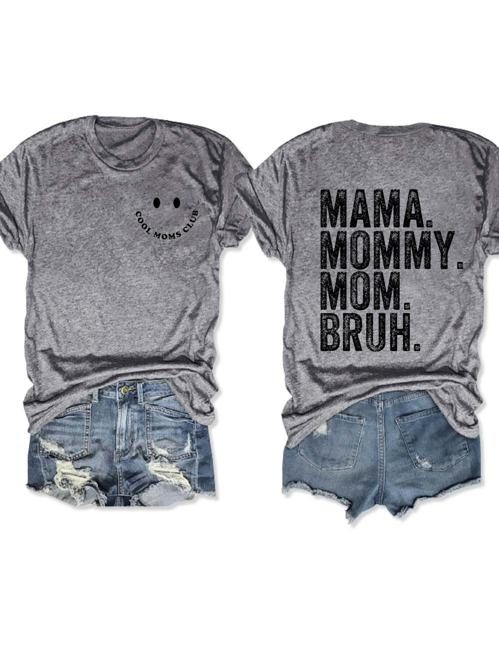 Cool Moms Club, Mama Mommy Mom Bruh T-Shirt