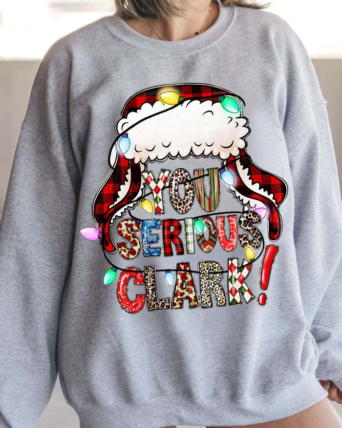 “You Serious Clark” Sweatshirt-carlalin